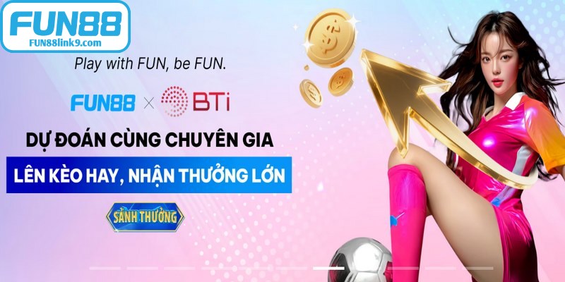 FUN88 Là Gì? Nhà Cái Trực Tuyến Đa Dạng Chất Lượng Uy Tín 16 FUN88 là một trong những hệ thống giải trí trực tuyến phát triển
