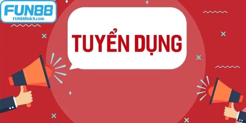 FUN88 Là Gì? Nhà Cái Trực Tuyến Đa Dạng Chất Lượng Uy Tín 18 Các vị trí tuyển dụng FUN88 nổi bật nhất hiện nay